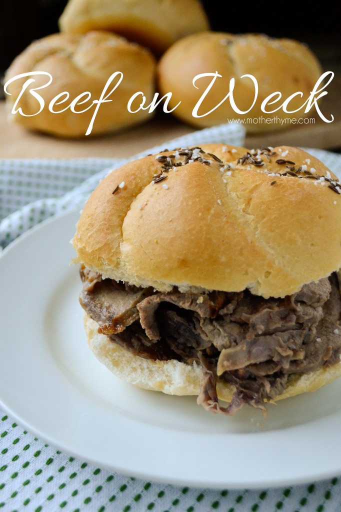 Beef on Weck - www.motherthyme.com