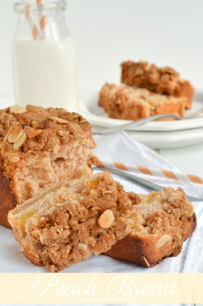 Peach Bread - Mother Thyme