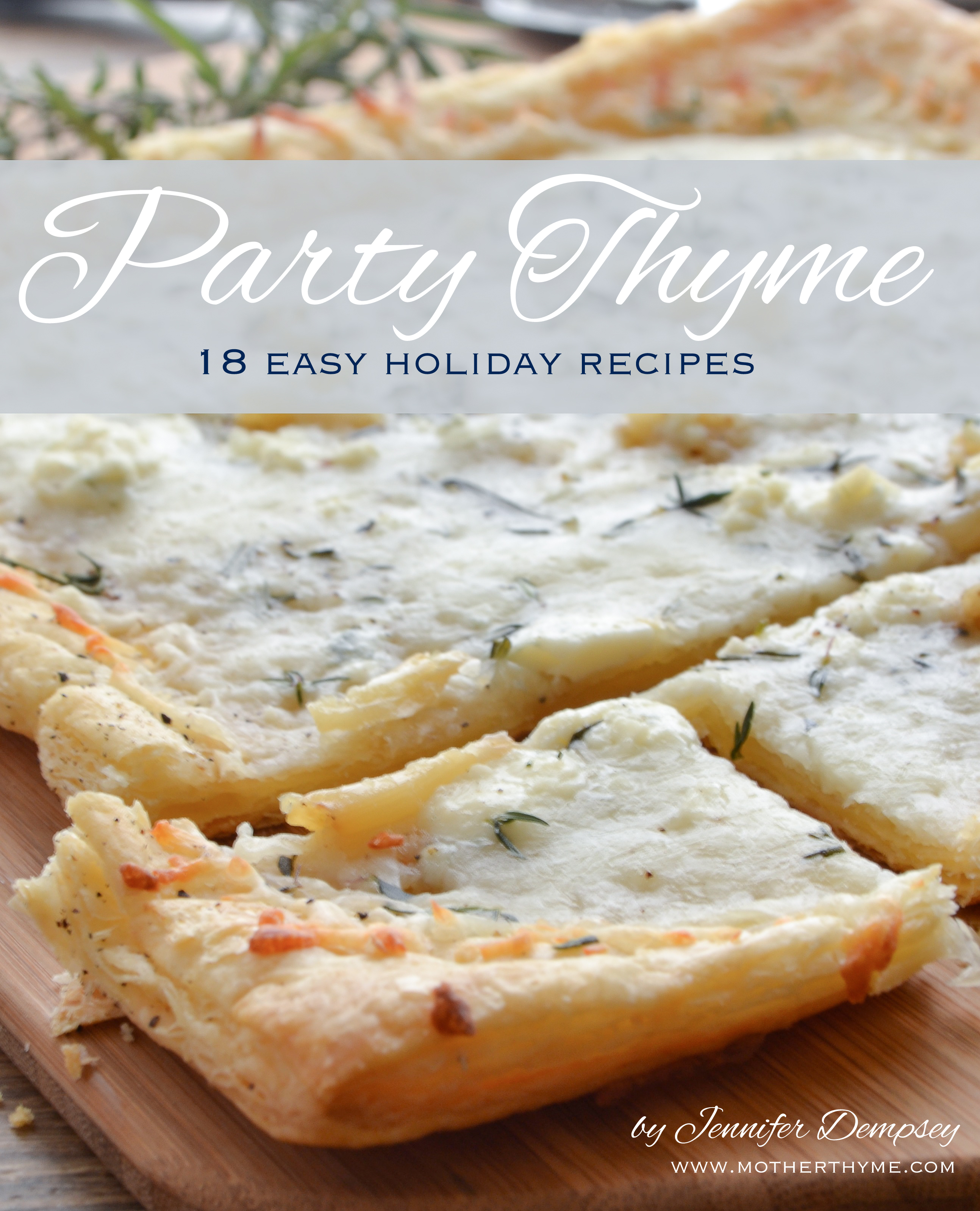 Party Thyme – 18 Easy Holiday Recipes (FREE eBook)