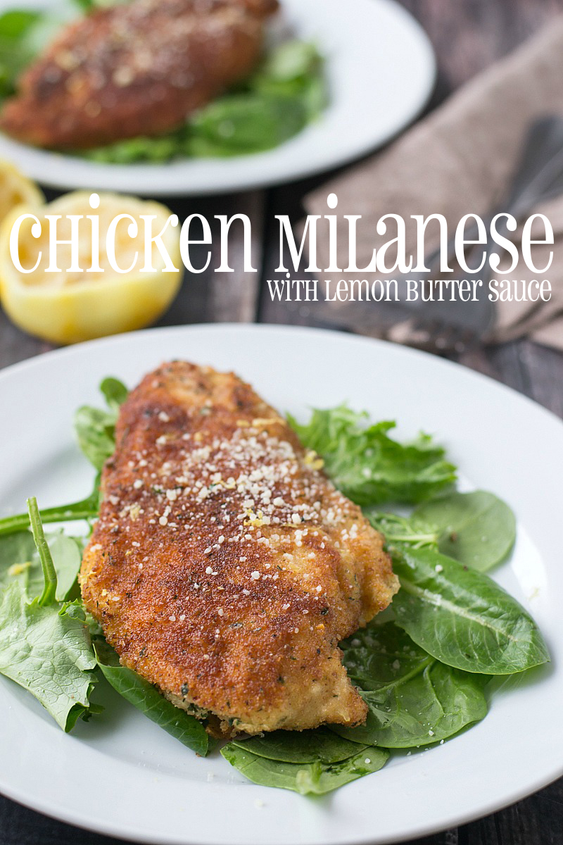 Chicken Milanese with Lemon Butter Sauce 