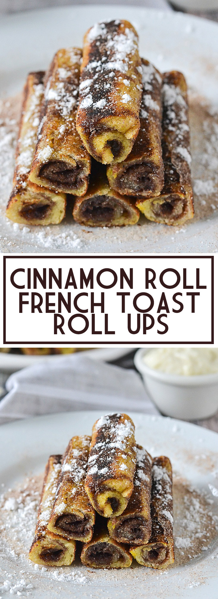 Cinnamon Roll French Toast Roll Ups | www.motherthyme.com