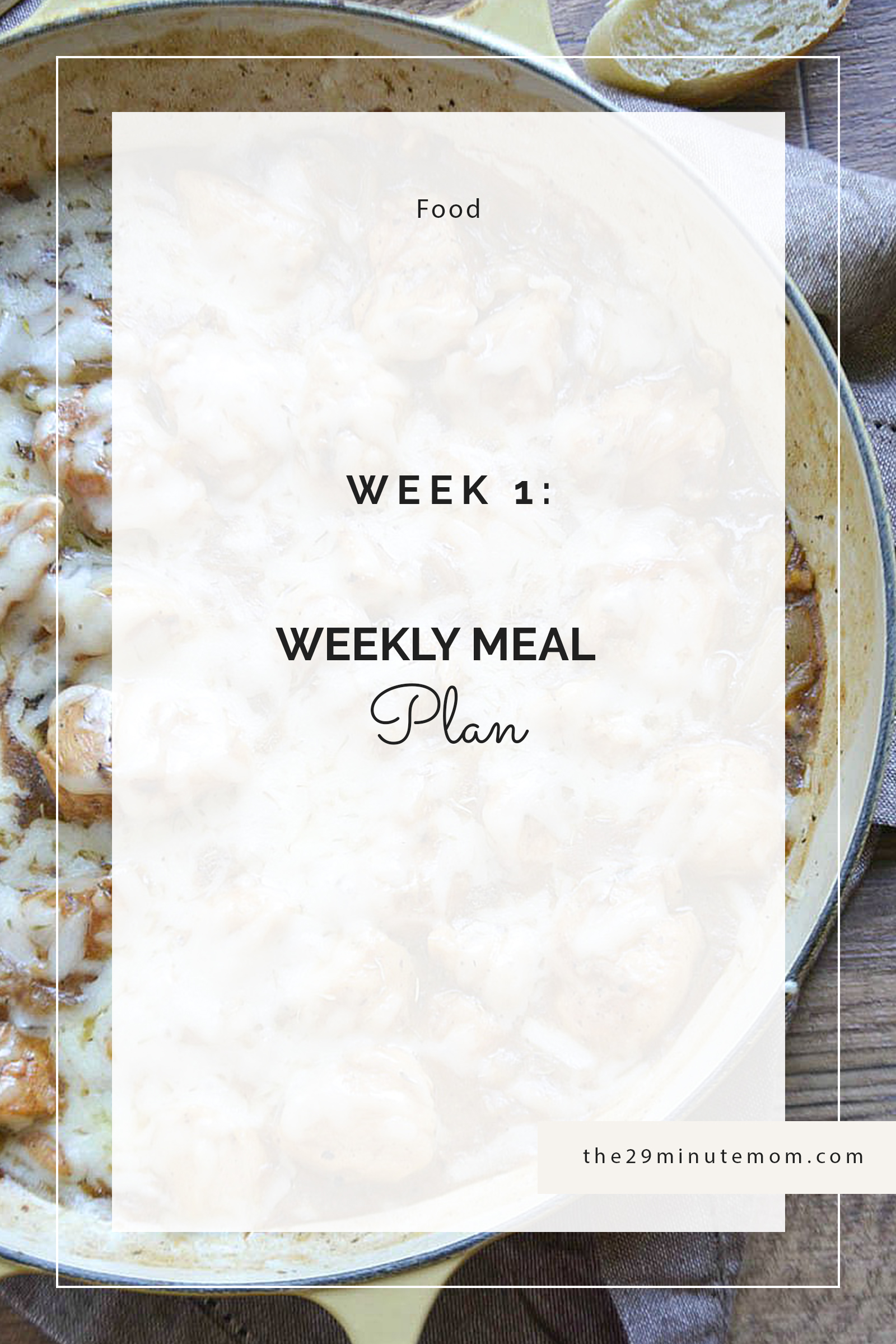 Weekly Meal Plan: Week 1