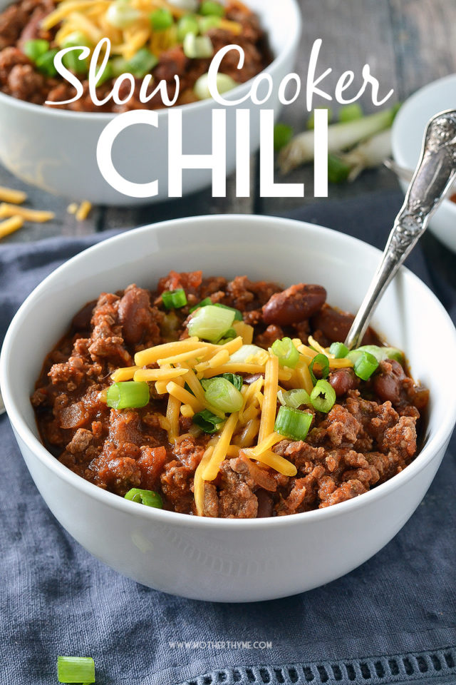 Slow Cooker Chili – Mother Thyme