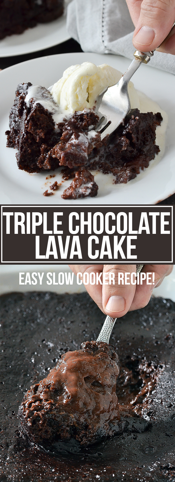 SLOW COOKER TRIPLE CHOCOLATE LAVA CAKE