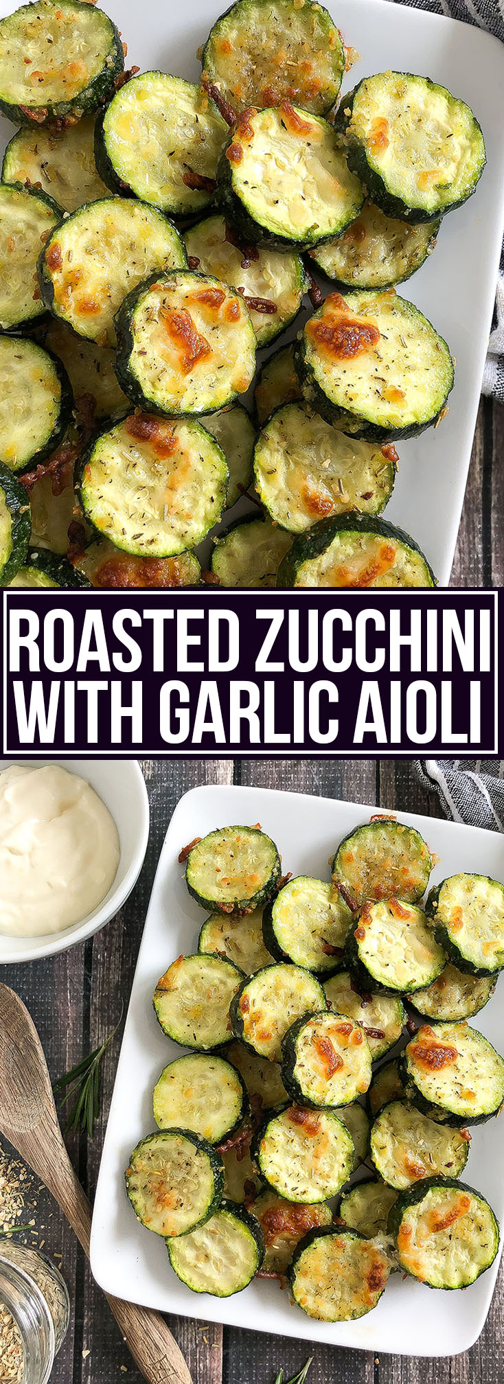 Roasted Zucchini with Garlic Aioli