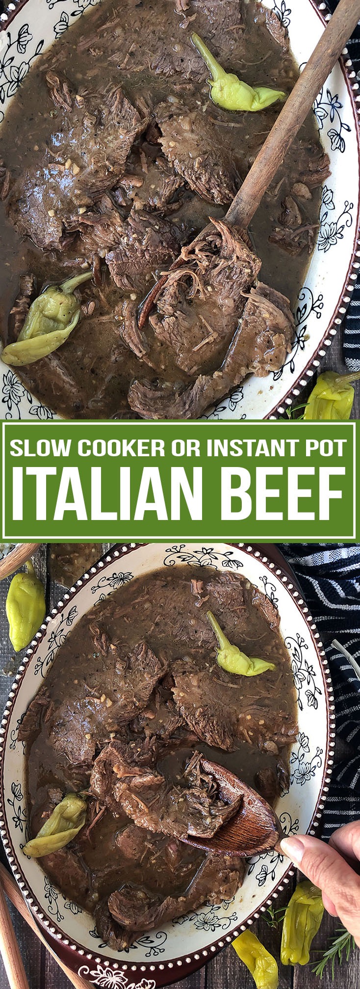 SLOW COOKER OR INSTANT POT ITALIAN BEEF