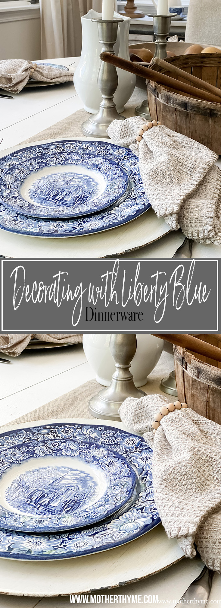 DECORATING WITH LIBERTY BLUE DINNERWARE