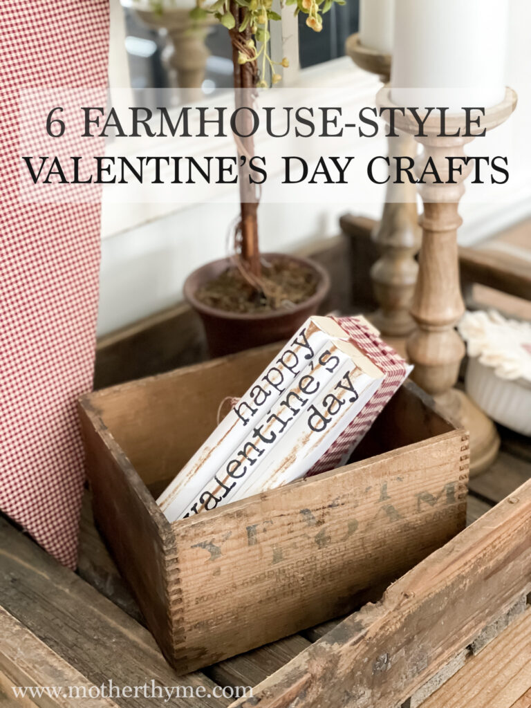 6 Farmhouse-Style Valentine's Day Crafts
