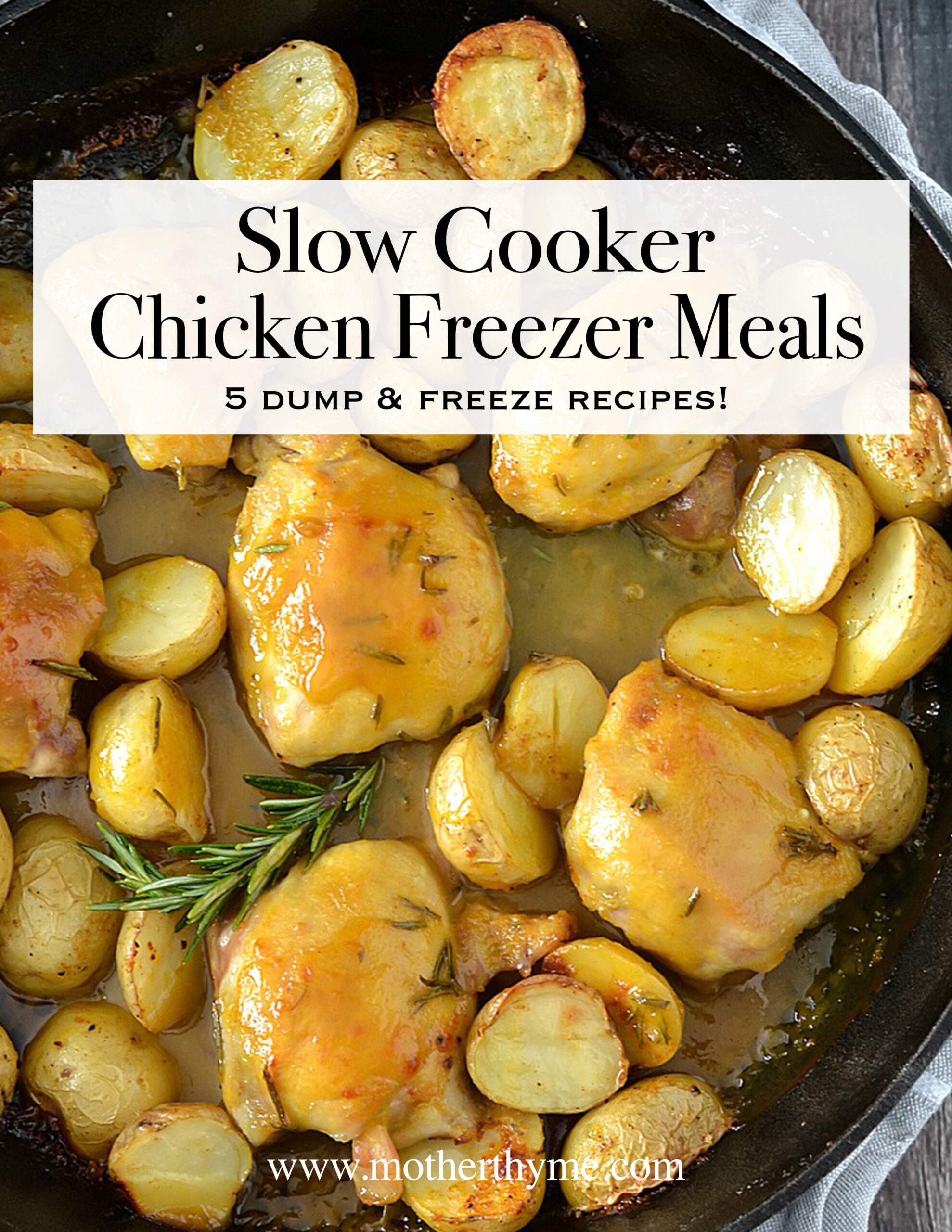 Slow Cooker Chicken Freezer Meals – 5 Easy Dump & Freeze Recipes